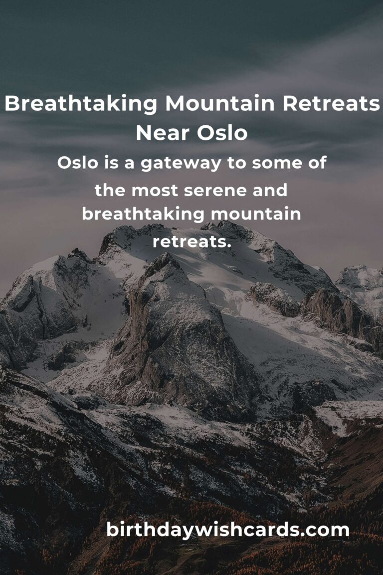 Mountain Retreats in Oslo: The Ultimate Guide to Tranquility