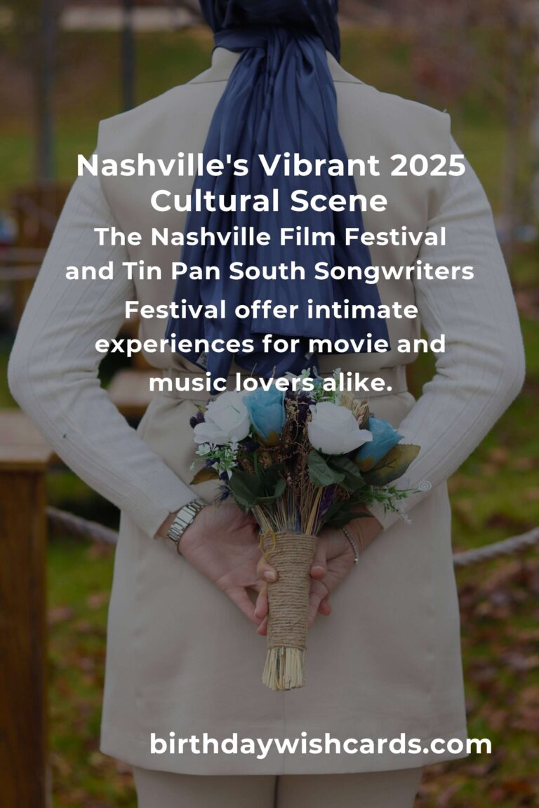 Nashville Cultural Events You Can’t Miss in 2025: A Soulful Journey Through Music City