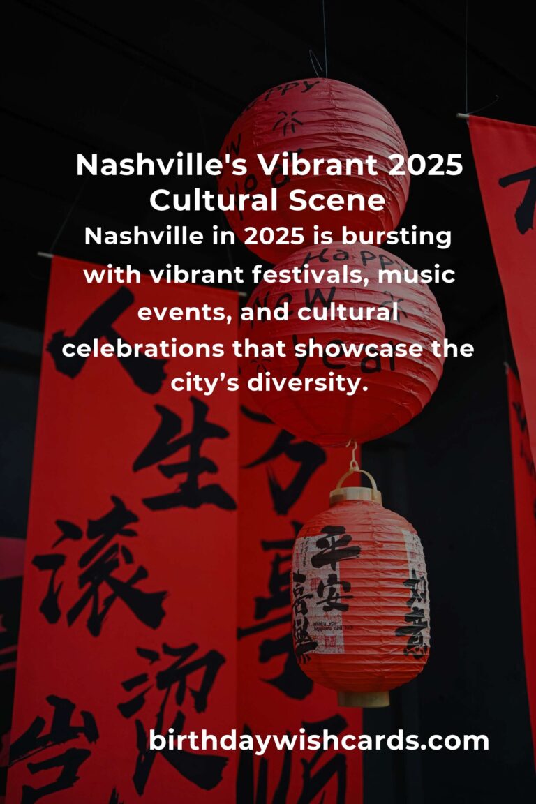 Nashville Cultural Events You Can't Miss in 2025: A Soulful Journey Through Music City