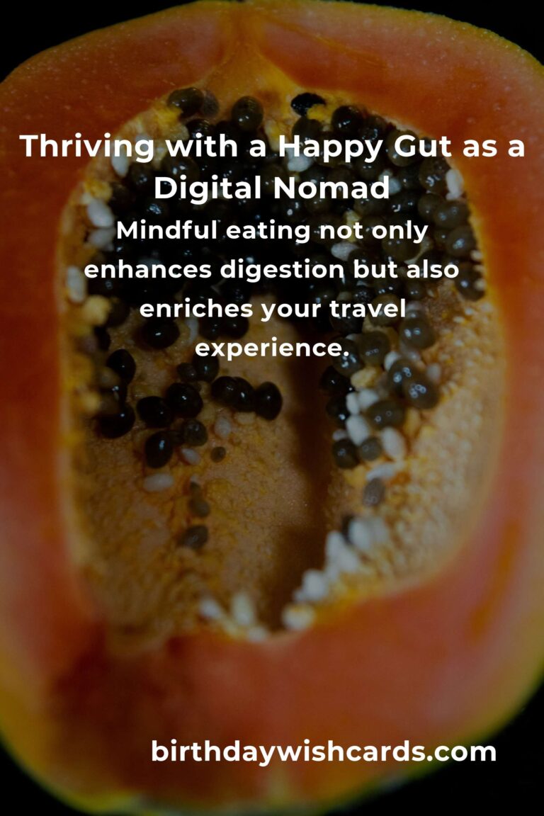 Navigating Digestive Health: A Heartfelt Guide for Digital Nomads in 2025