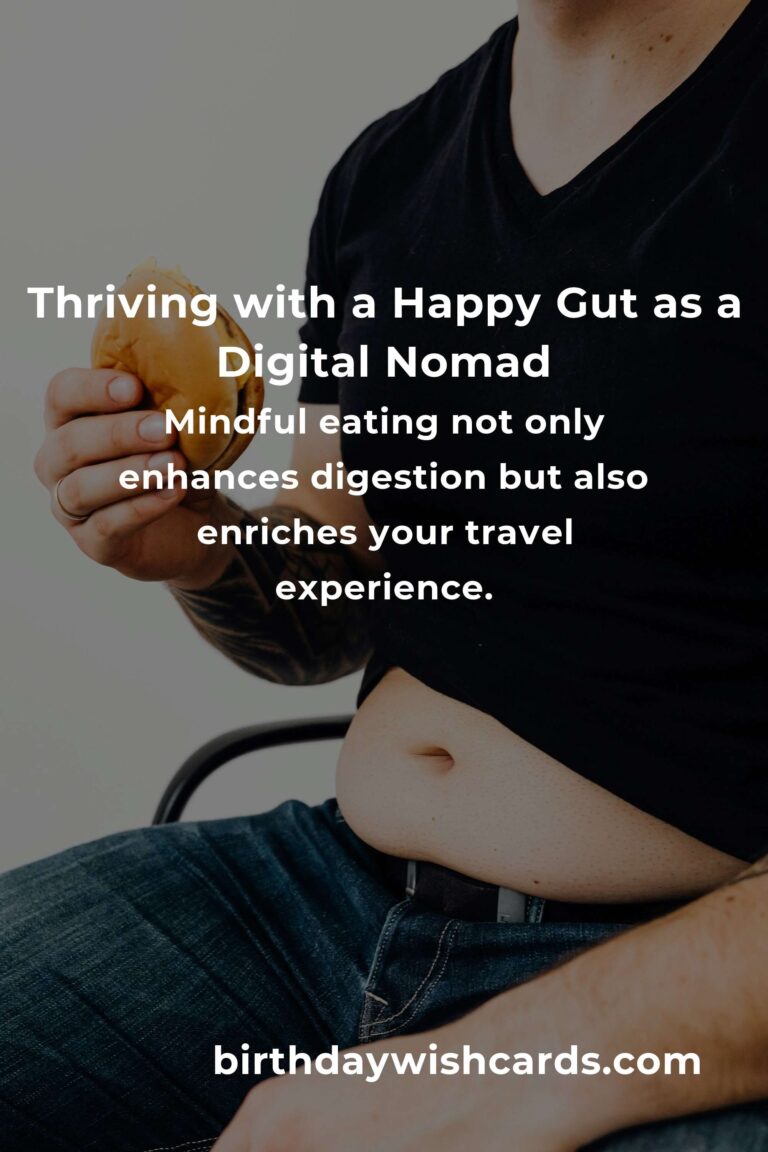 Navigating Digestive Health: A Heartfelt Guide for Digital Nomads in 2025