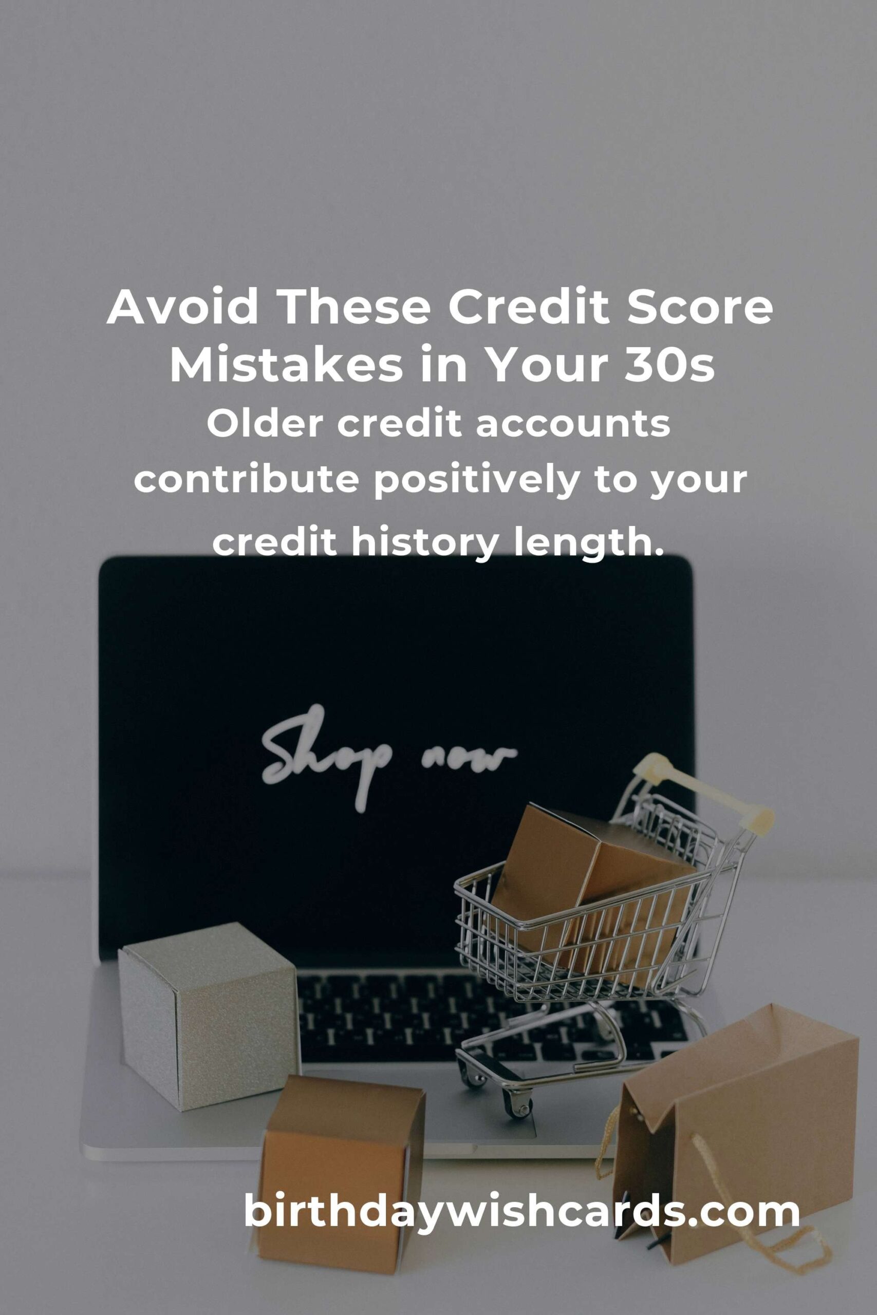 Navigating Your 30s: Credit Score Mistakes You Can Avoid for a Brighter Financial Future