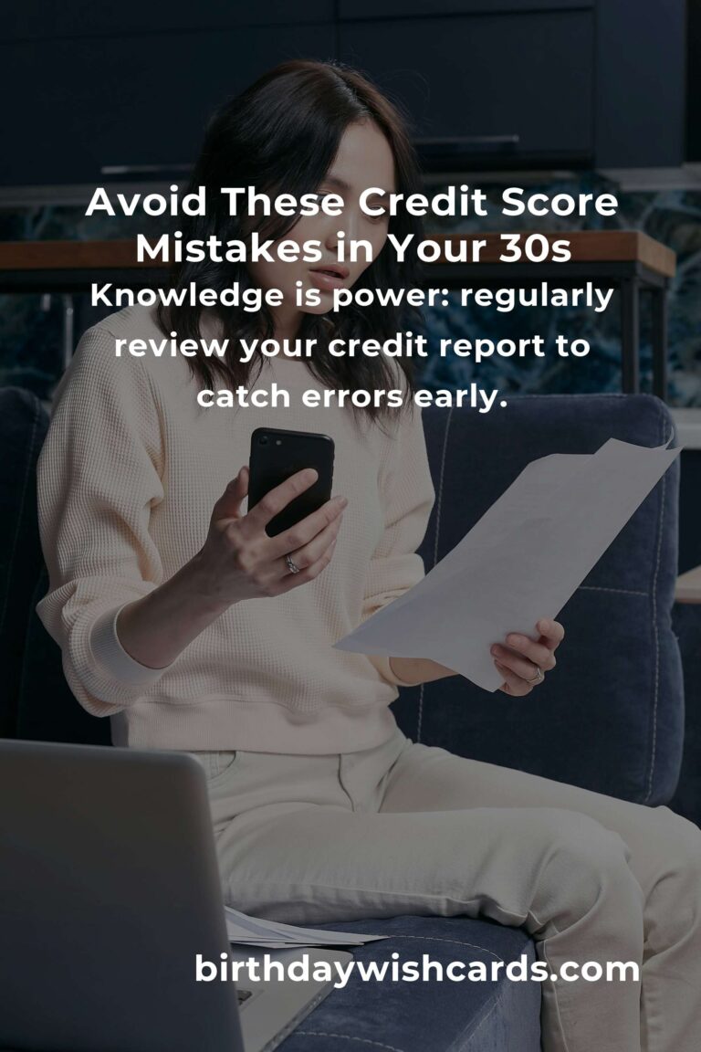 Navigating Your 30s: Credit Score Mistakes You Can Avoid for a Brighter Financial Future