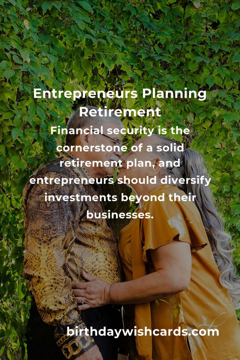 Navigating the Uncharted Waters: A Heartfelt Guide to Retirement Planning for Entrepreneurs
