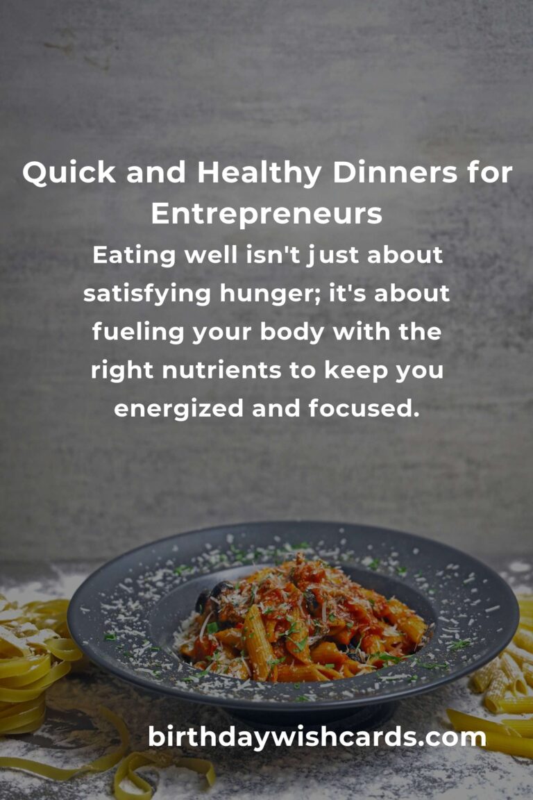 Nourishing Your Hustle: Easy Dinner Ideas for Busy Entrepreneurs