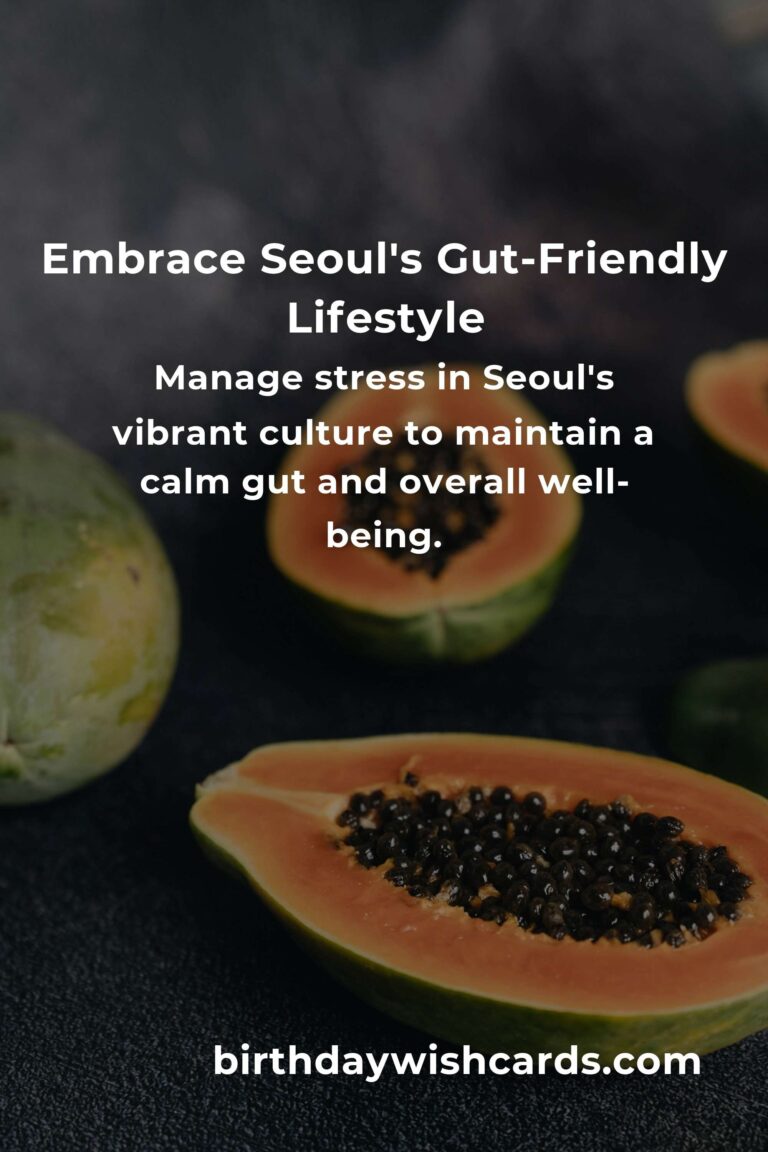 Nurturing Your Gut: Daily Habits for Digestive Health in Seoul