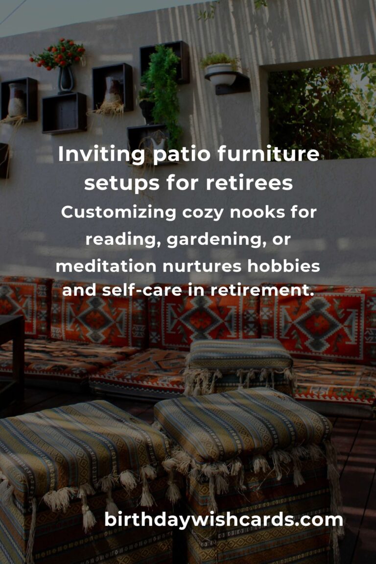 Patio Furniture Ideas for Retirees: Creating Relaxing Outdoor Retreats in Your Golden Years