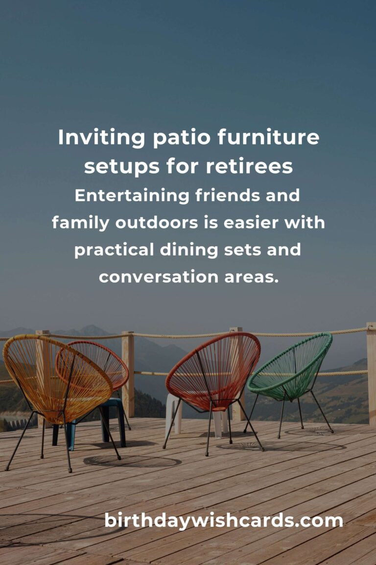 Patio Furniture Ideas for Retirees: Creating Relaxing Outdoor Retreats in Your Golden Years