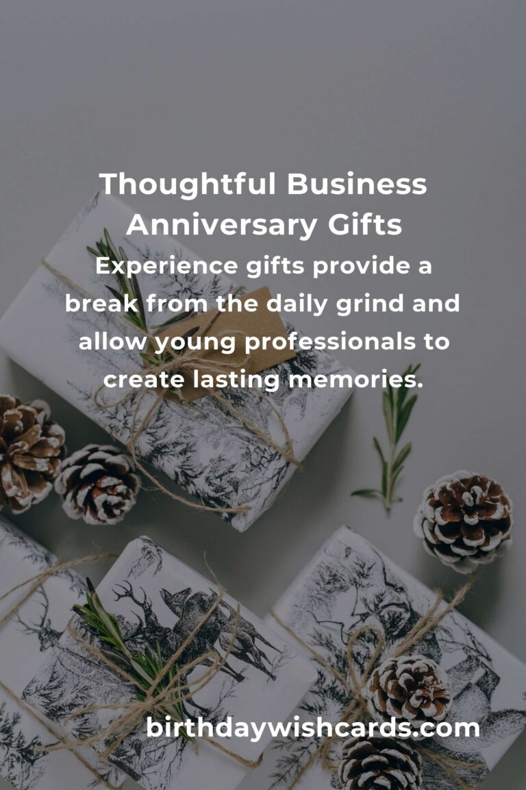 Perfect Business Anniversary Gifts for Young Adults: Celebrate Success