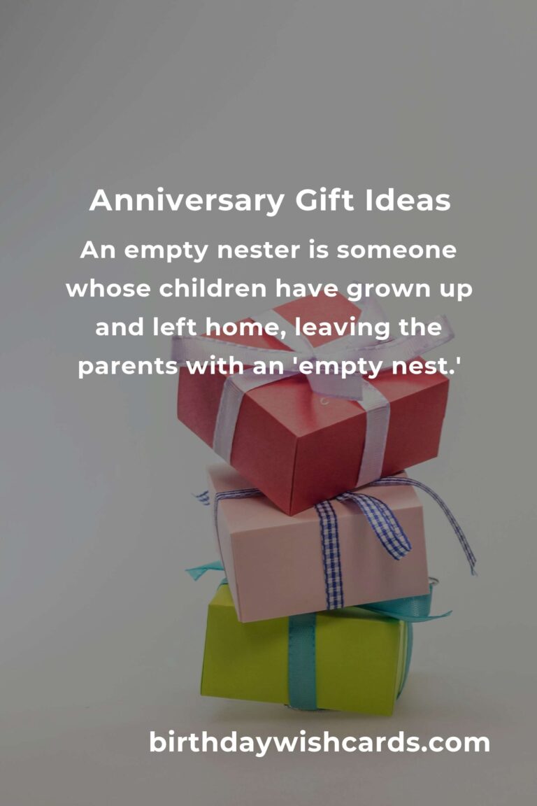 Perfect Company Anniversary Gifts for Empty Nesters