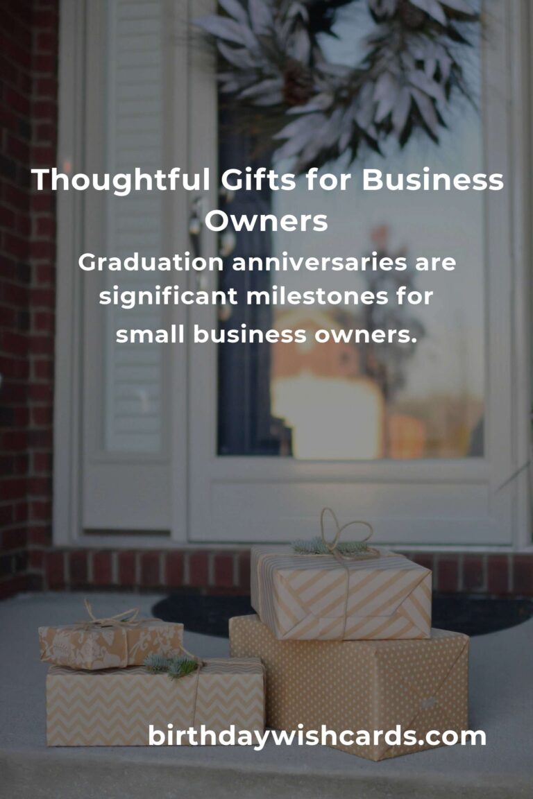 Perfect Graduation Anniversary Gifts for Small Business Owners