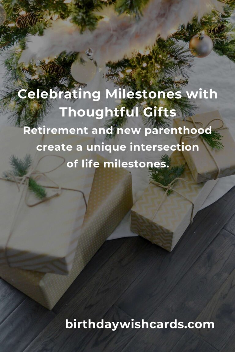 Perfect Retirement Anniversary Gifts for New Parents: Celebrating Milestones with Love