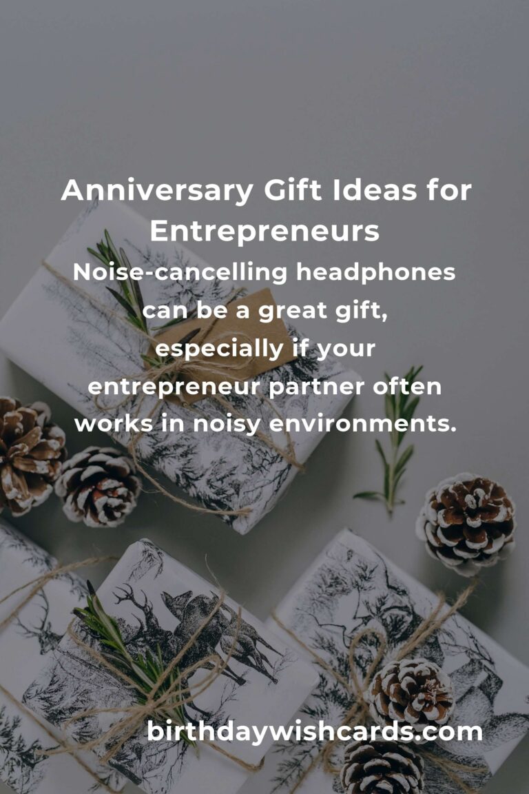 Perfect Wedding Anniversary Gifts for Entrepreneurs