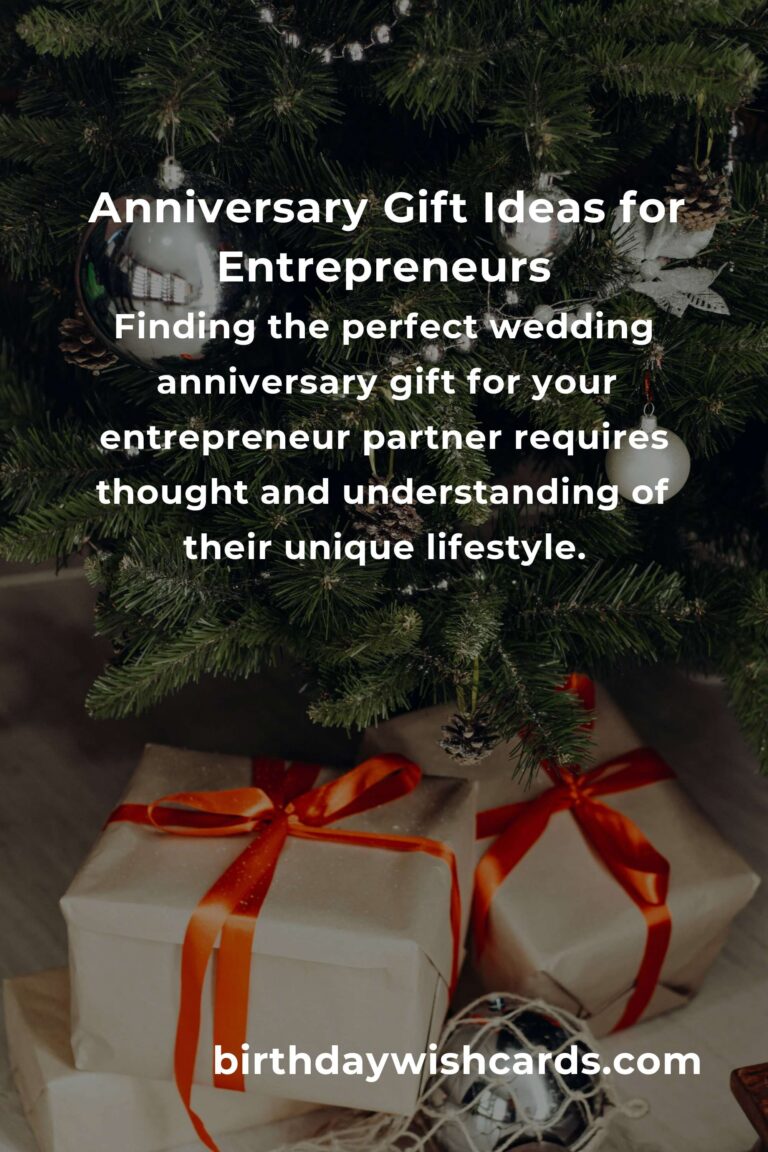 Perfect Wedding Anniversary Gifts for Entrepreneurs