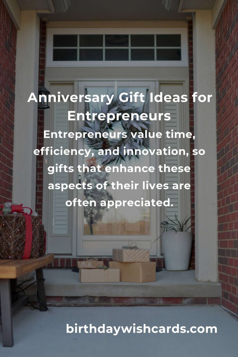 Perfect Wedding Anniversary Gifts for Entrepreneurs