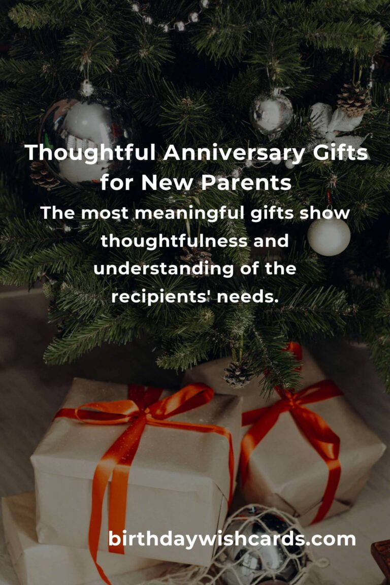Perfect Wedding Anniversary Gifts for New Parents