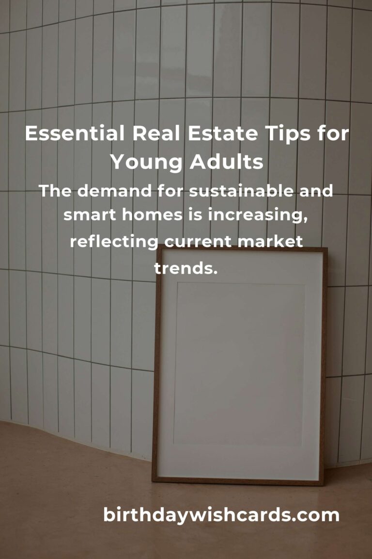 Real Estate Tips for Young Adults: Navigating the Market in 2025