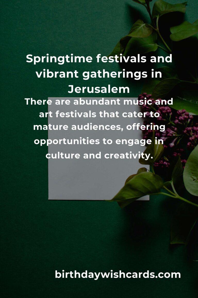 Rediscovering Joy: The Best Spring Events in Jerusalem for Empty Nesters