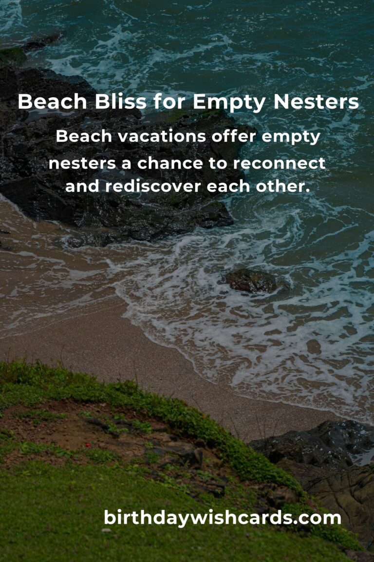 Rediscovering Romance and Adventure: Beach Vacations for Empty Nesters in 2025