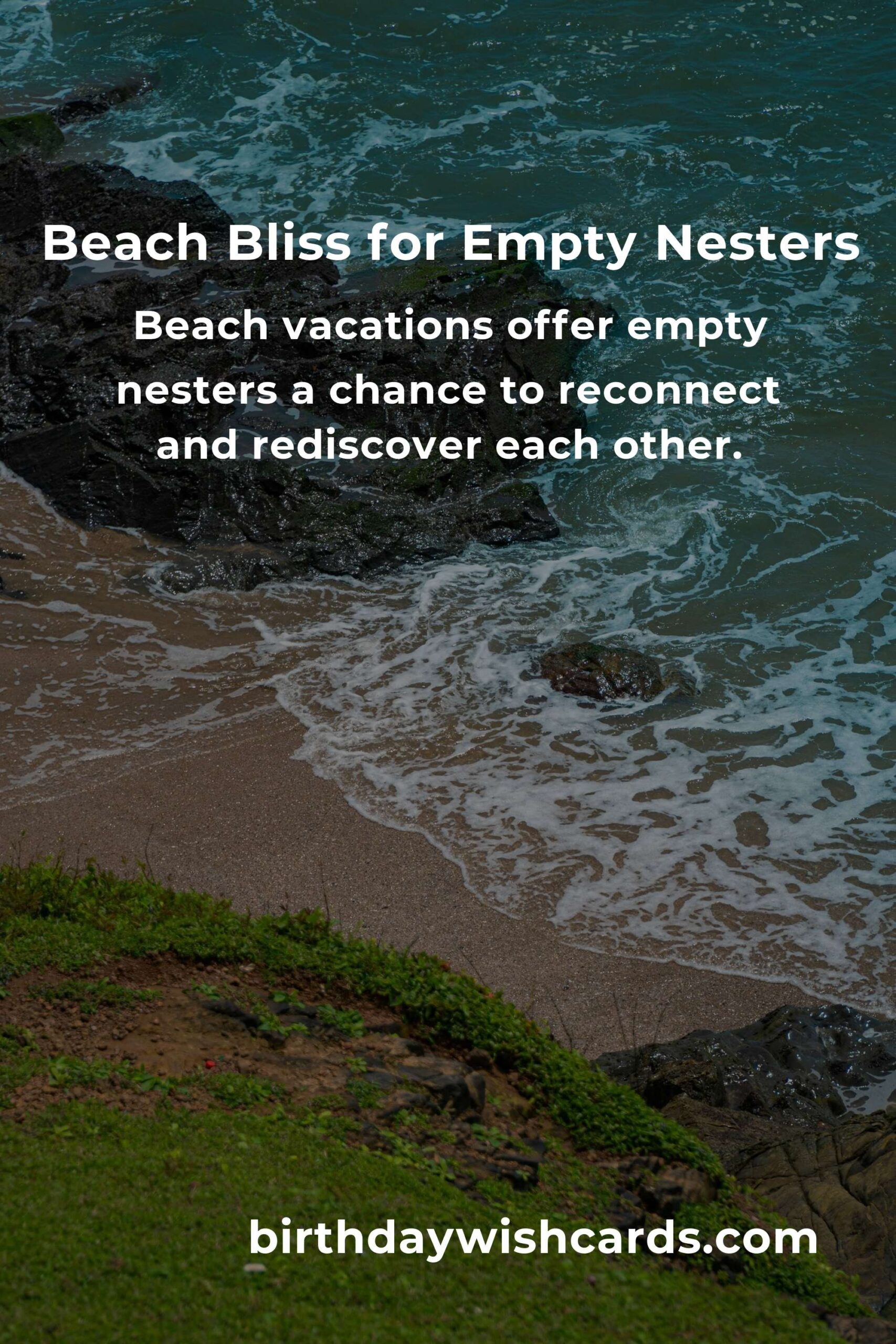 Rediscovering Romance and Adventure: Beach Vacations for Empty Nesters in 2025