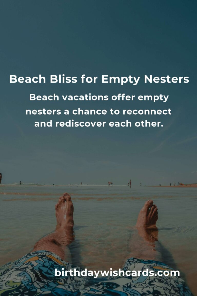Rediscovering Romance and Adventure: Beach Vacations for Empty Nesters in 2025