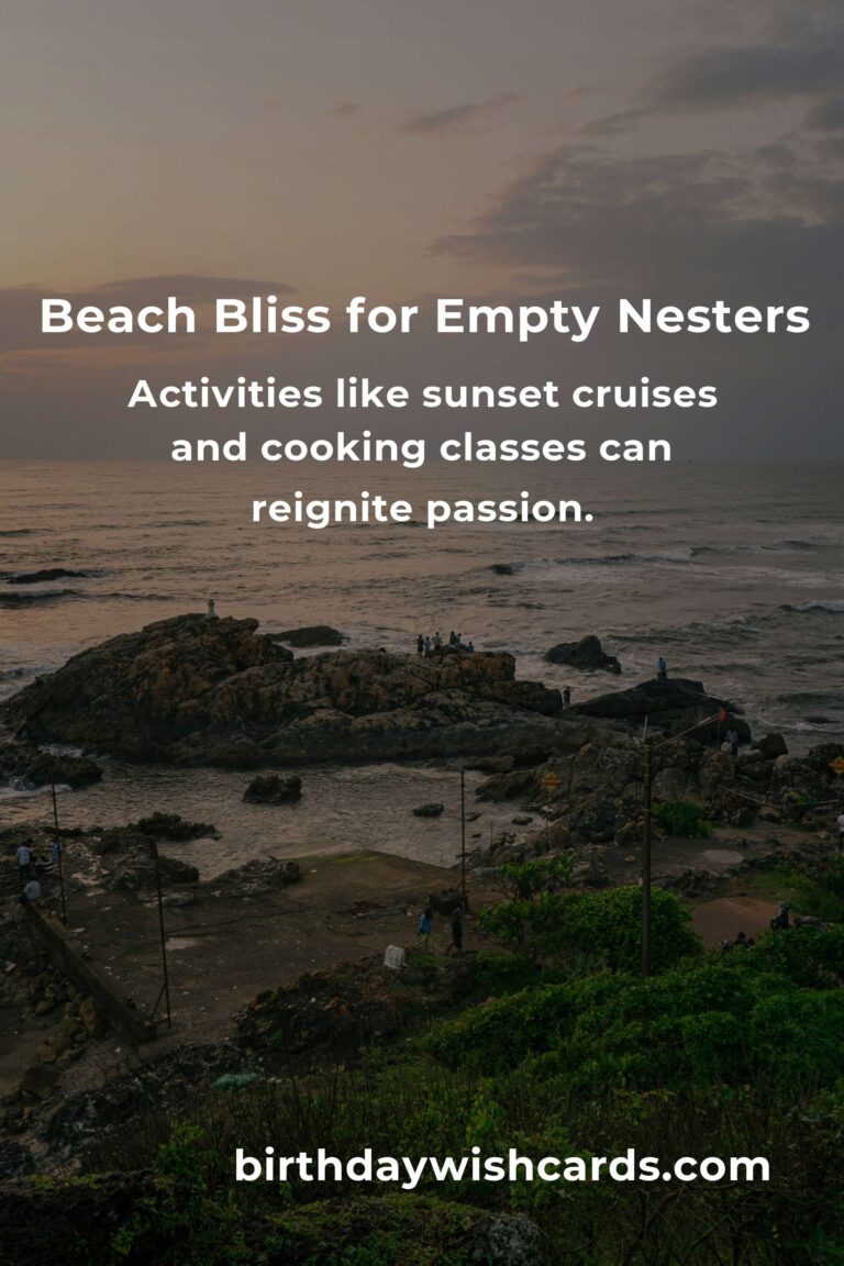 Rediscovering Romance and Adventure: Beach Vacations for Empty Nesters in 2025
