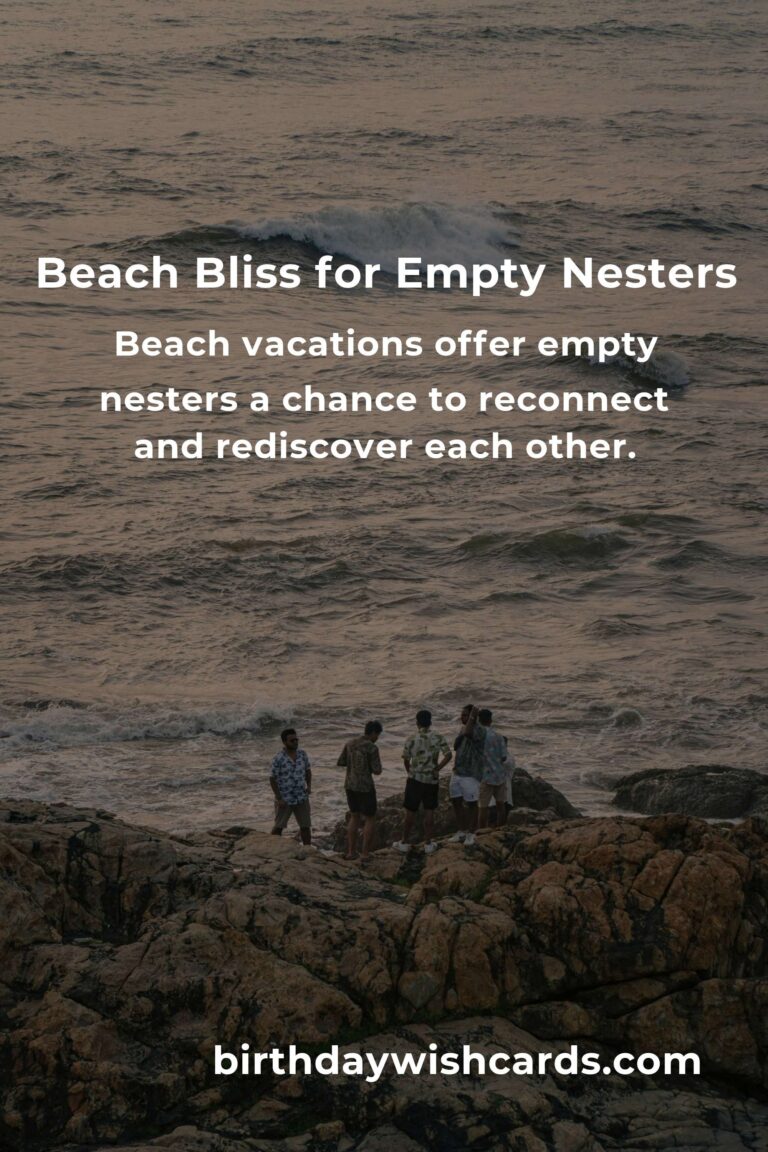 Rediscovering Romance and Adventure: Beach Vacations for Empty Nesters in 2025