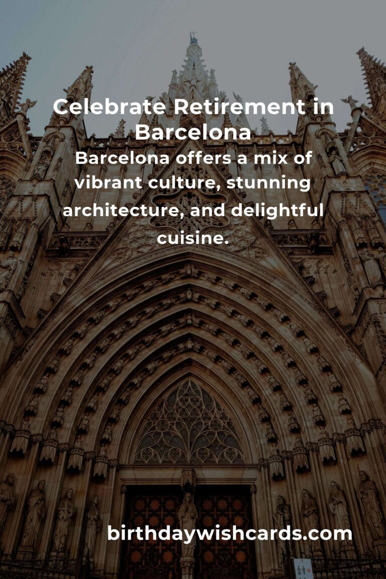 Retirement Anniversary Planning Guide in Barcelona: Celebrate Milestones in Style