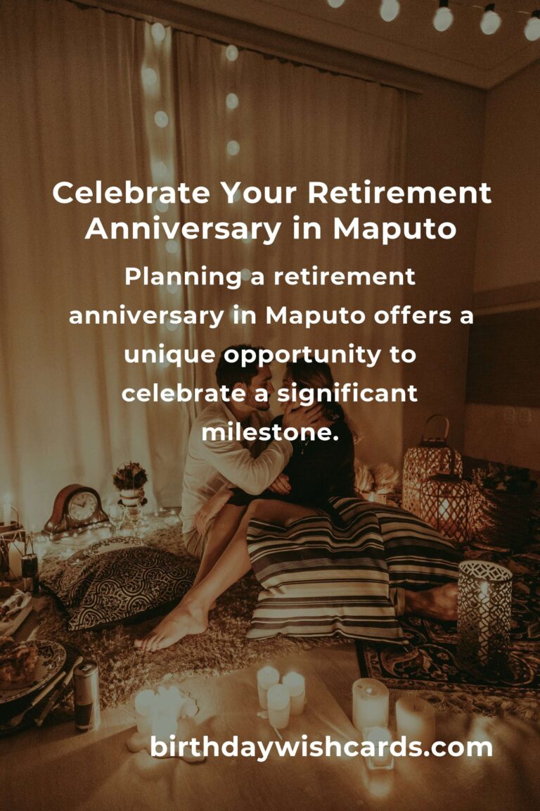 Retirement Anniversary Planning Guide in Maputo: Celebrate Milestones in Style
