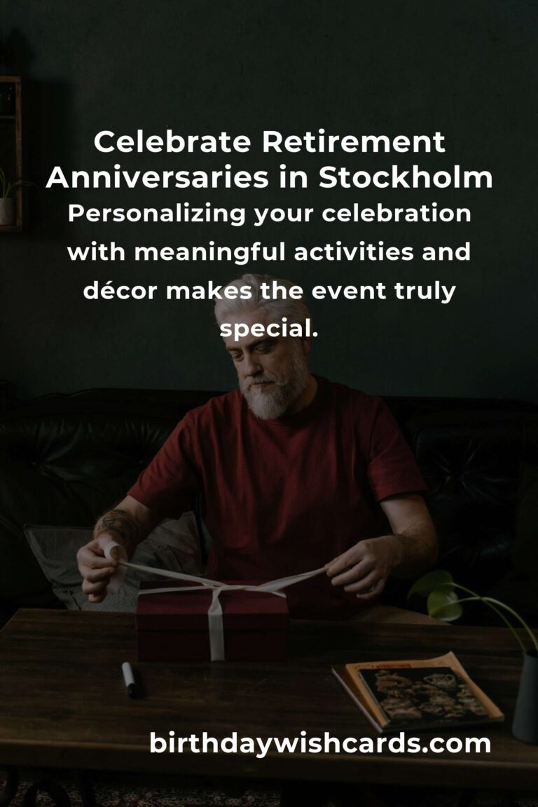 Retirement Anniversary Planning Guide in Stockholm: Celebrate Milestones with Heart and Style