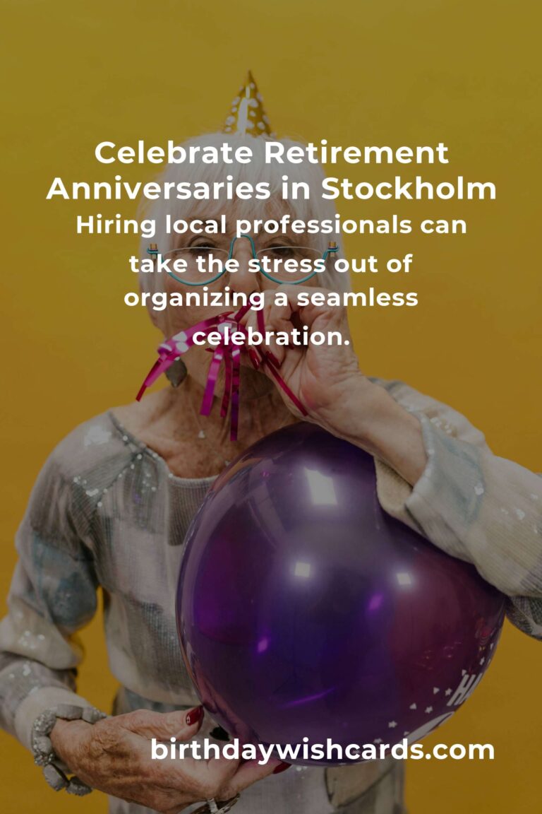 Retirement Anniversary Planning Guide in Stockholm: Celebrate Milestones with Heart and Style