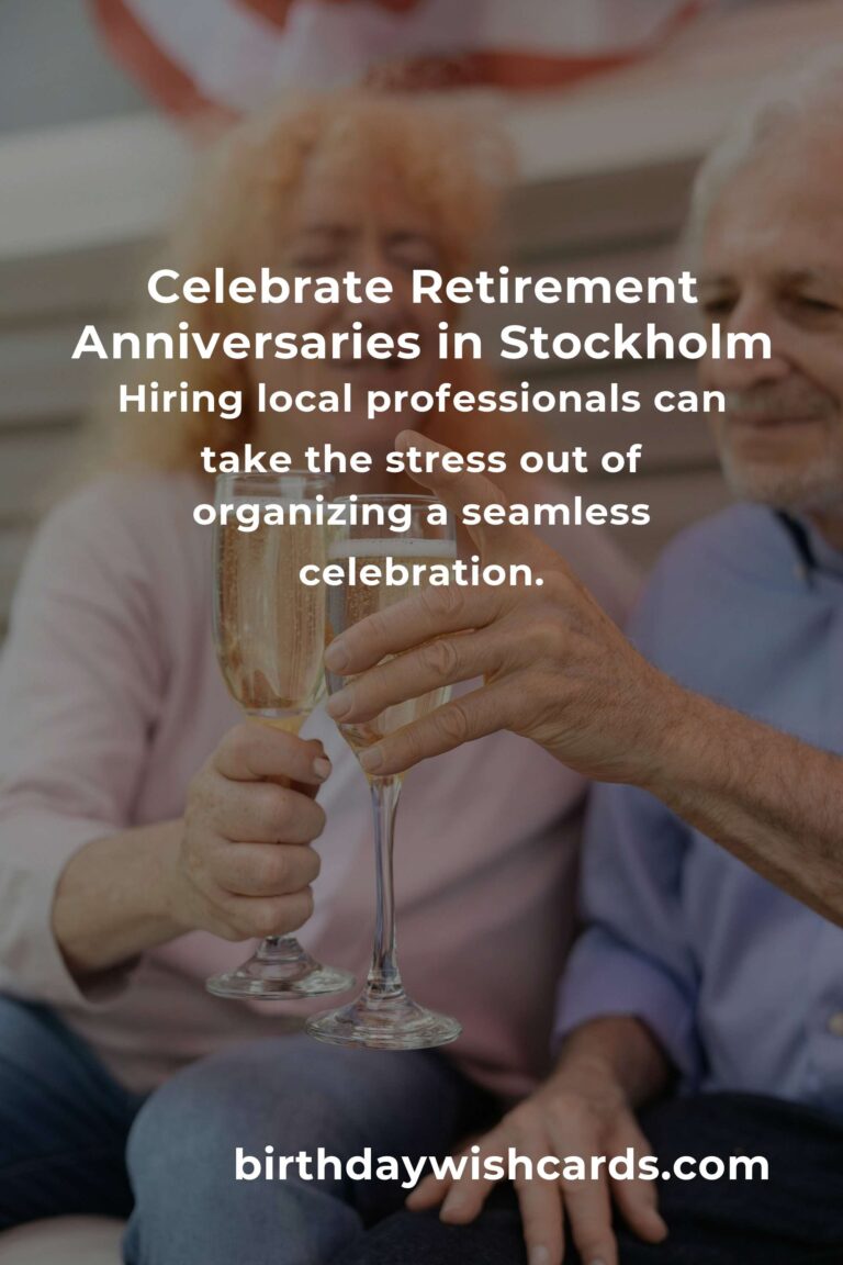 Retirement Anniversary Planning Guide in Stockholm: Celebrate Milestones with Heart and Style