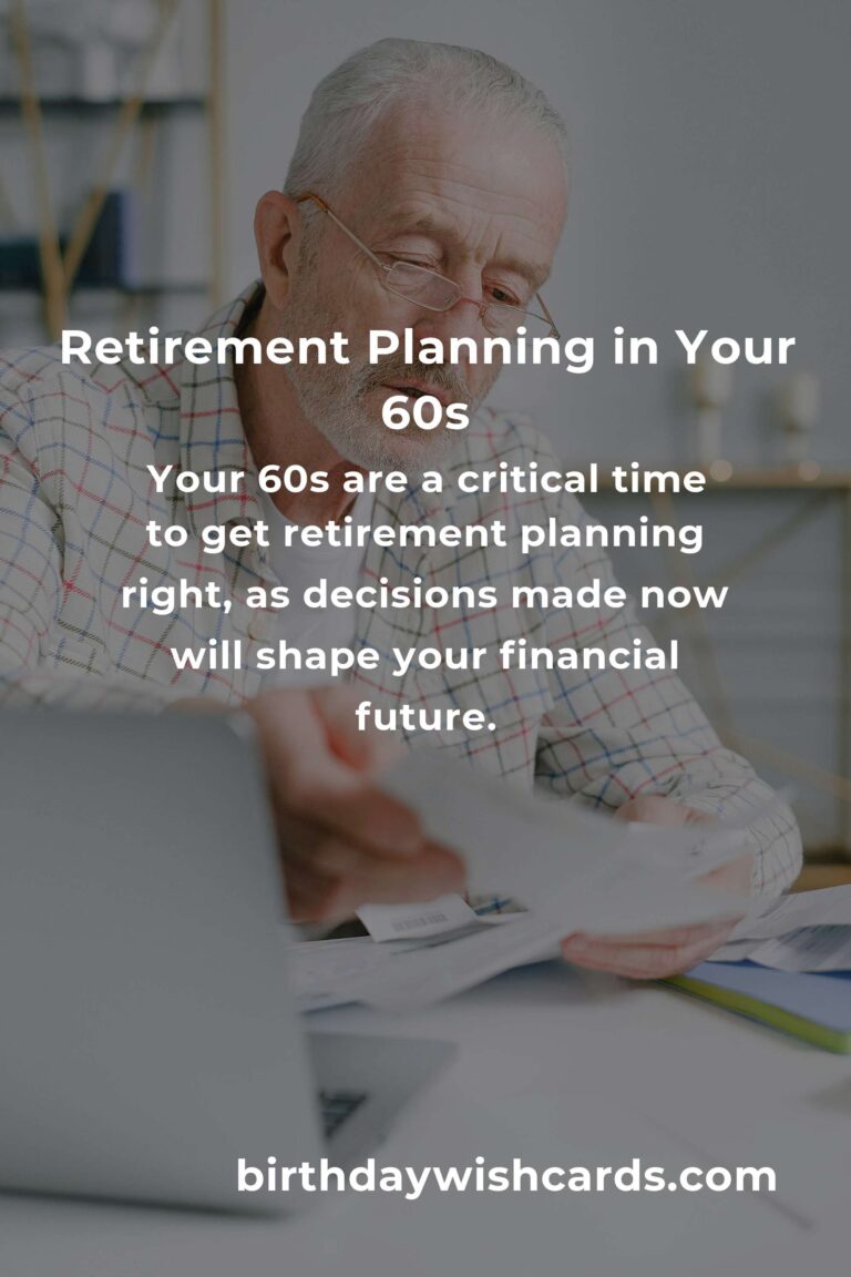 Retirement Planning Mistakes to Avoid in Your 60s: Secure Your Future with Confidence