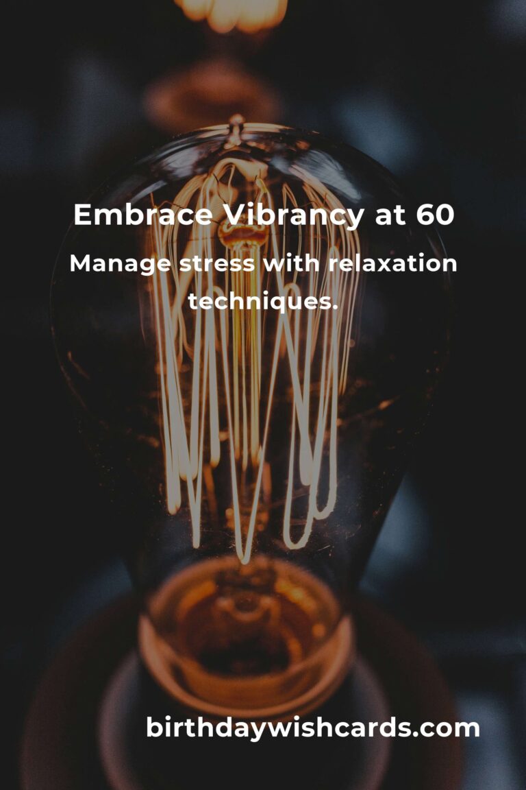 Revitalize Your 60s: 40 Heartfelt Tips for Boosting Energy Levels