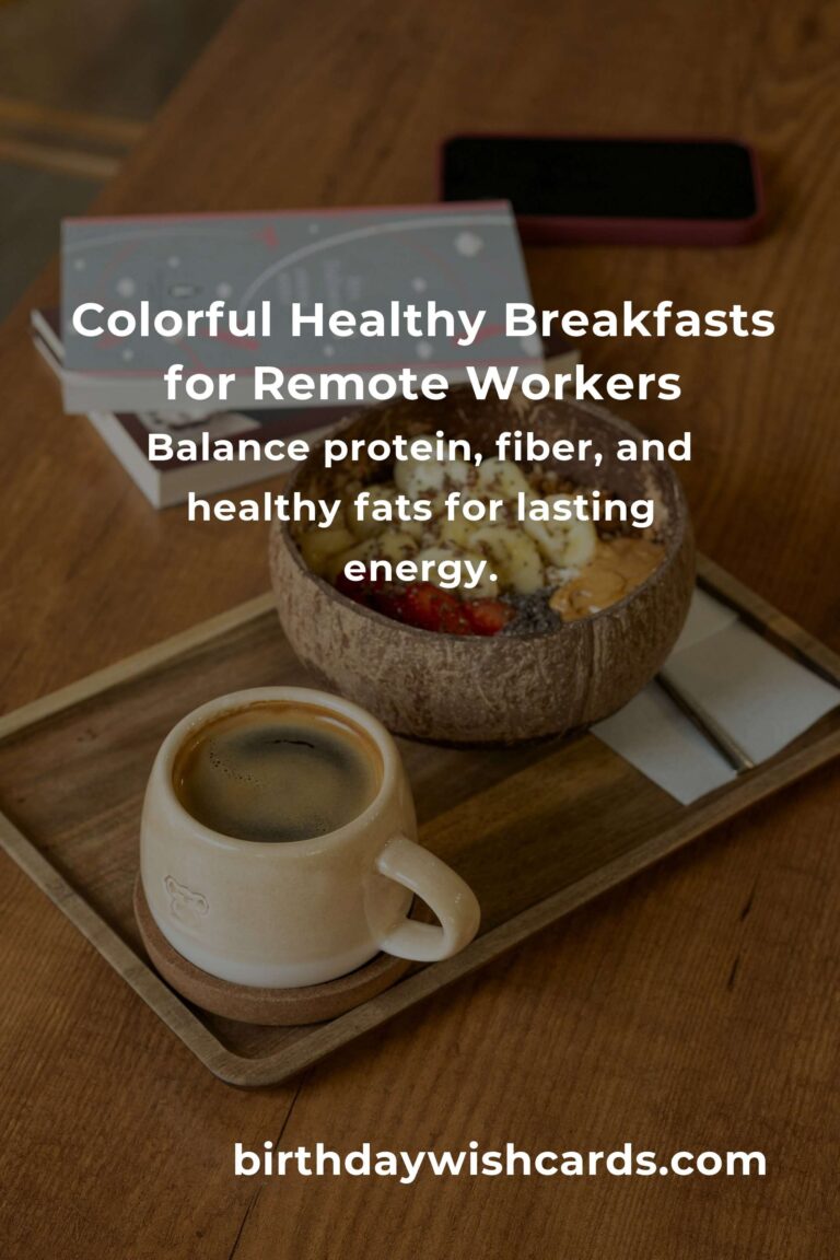 Rise and Shine: 10 Healthy Breakfast Recipes to Power Up Every Remote Workday