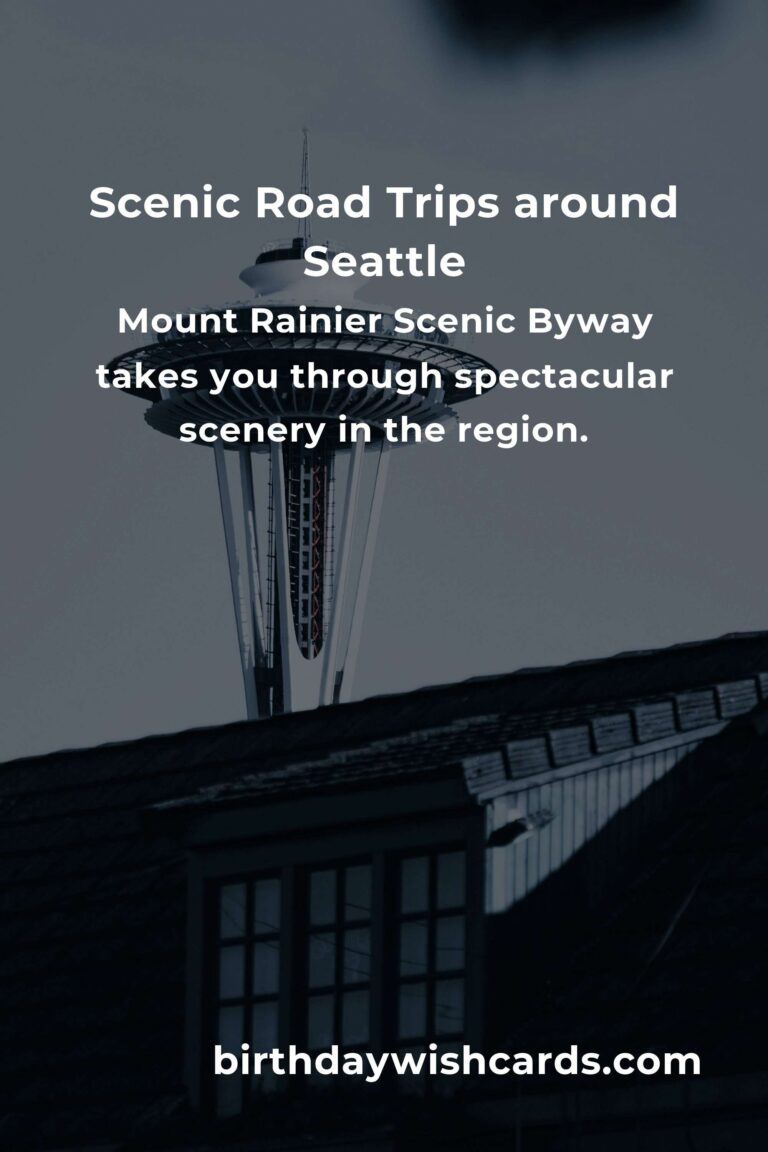 Road Trip Routes in Seattle: Ultimate Guide for Scenic Adventures
