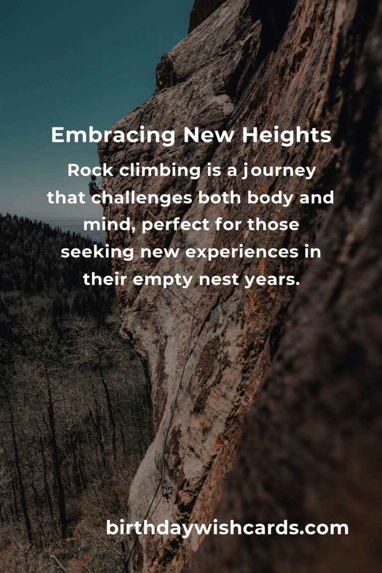Rock Climbing for Empty Nesters: Embrace Adventure and Rediscover Joy