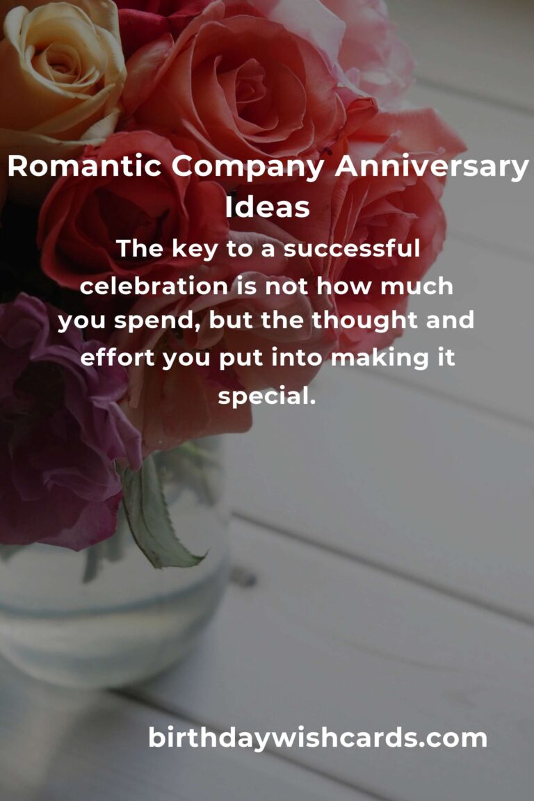 Romantic Company Anniversary Ideas on a Budget: Celebrate Love and Success Affordably