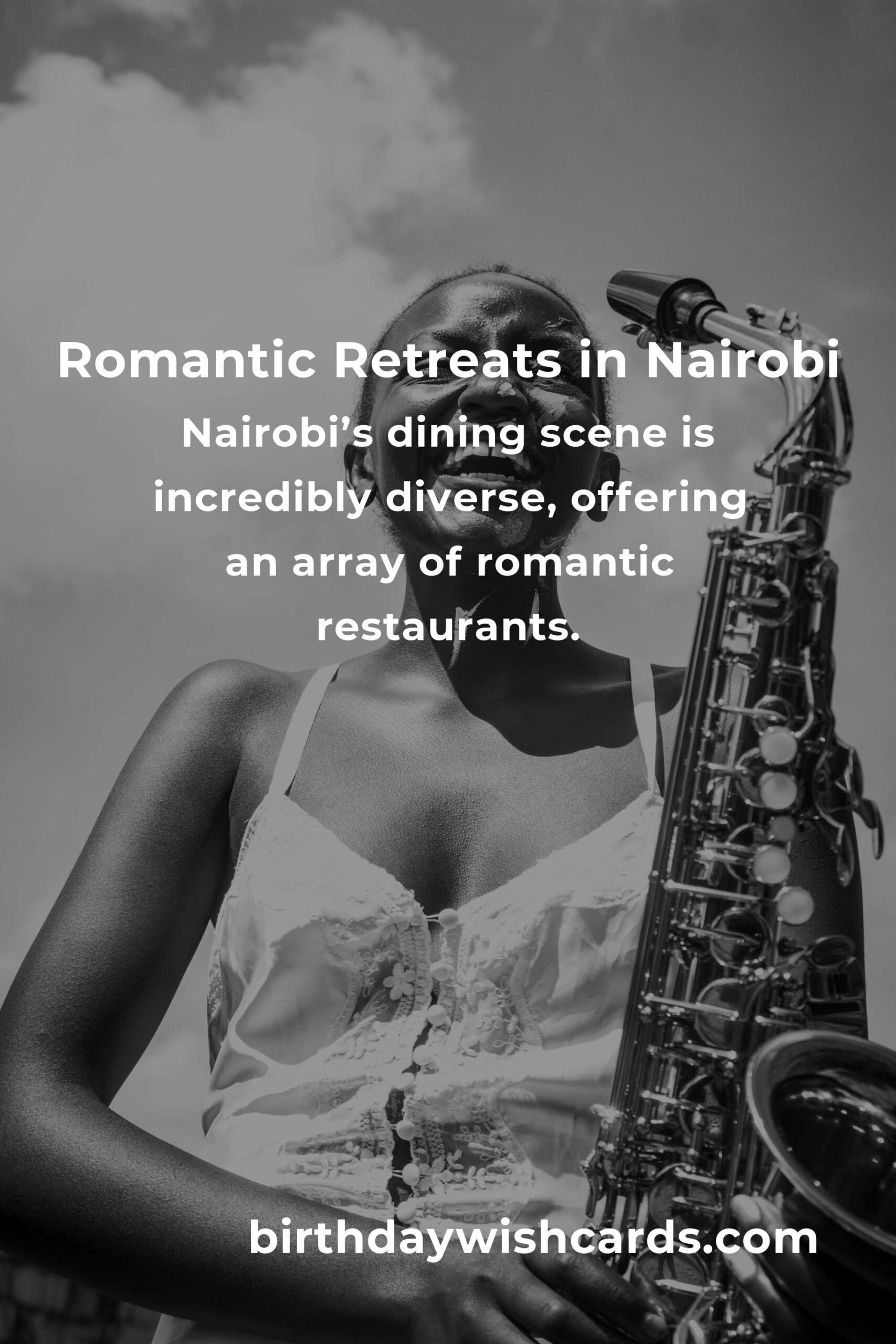 Romantic Getaways in Nairobi: Ultimate Guide for Couples