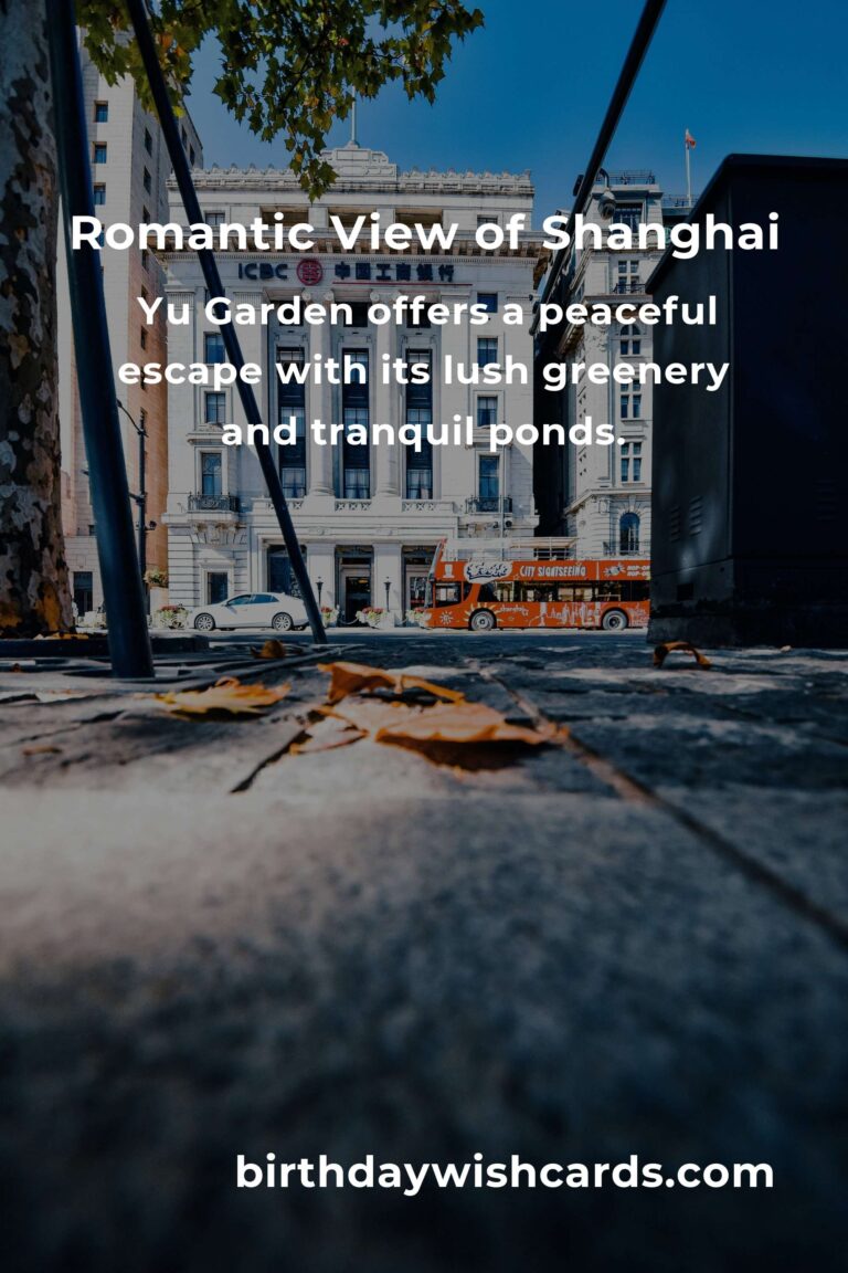 Romantic Getaways in Shanghai: Ultimate Guide for Couples