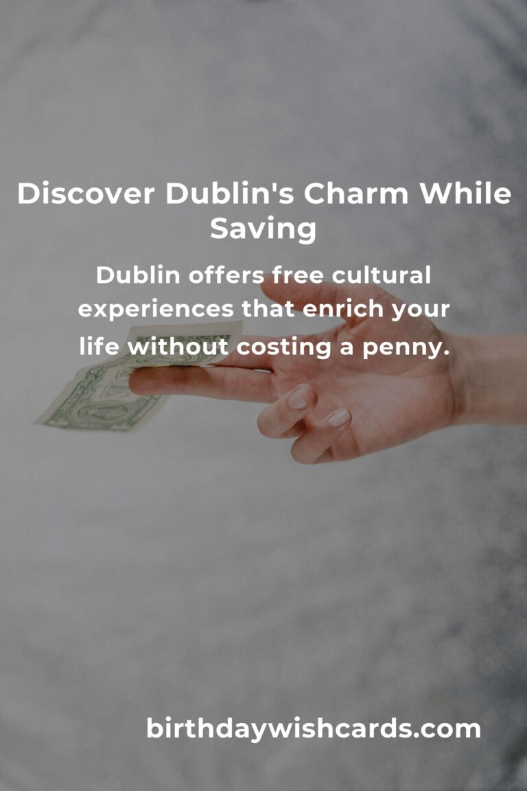 Saving $1000 in Dublin: A Heartfelt Guide on a Tight Budget