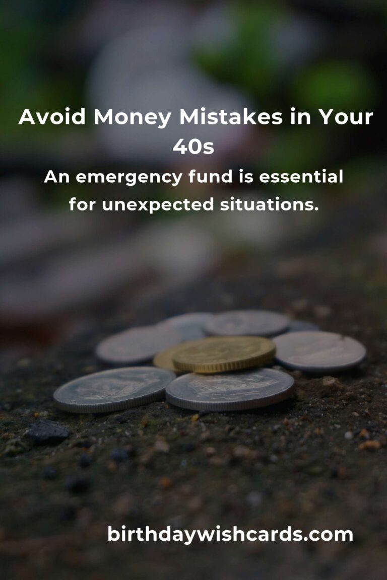 Saving Money Mistakes to Avoid in Your 40s: A Practical Guide