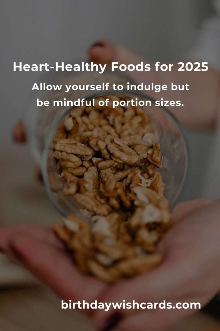 Savoring Heart Health: A Food Lover's Guide to a Happy Heart in 2025