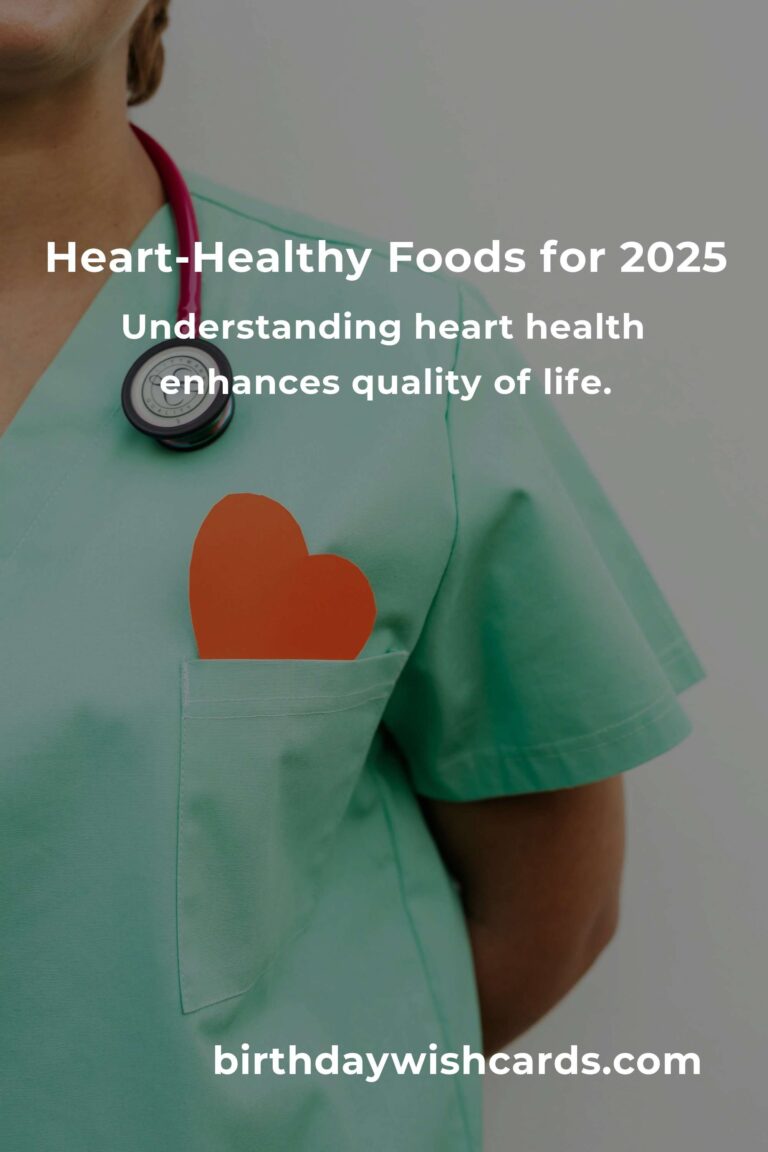 Savoring Heart Health: A Food Lover's Guide to a Happy Heart in 2025