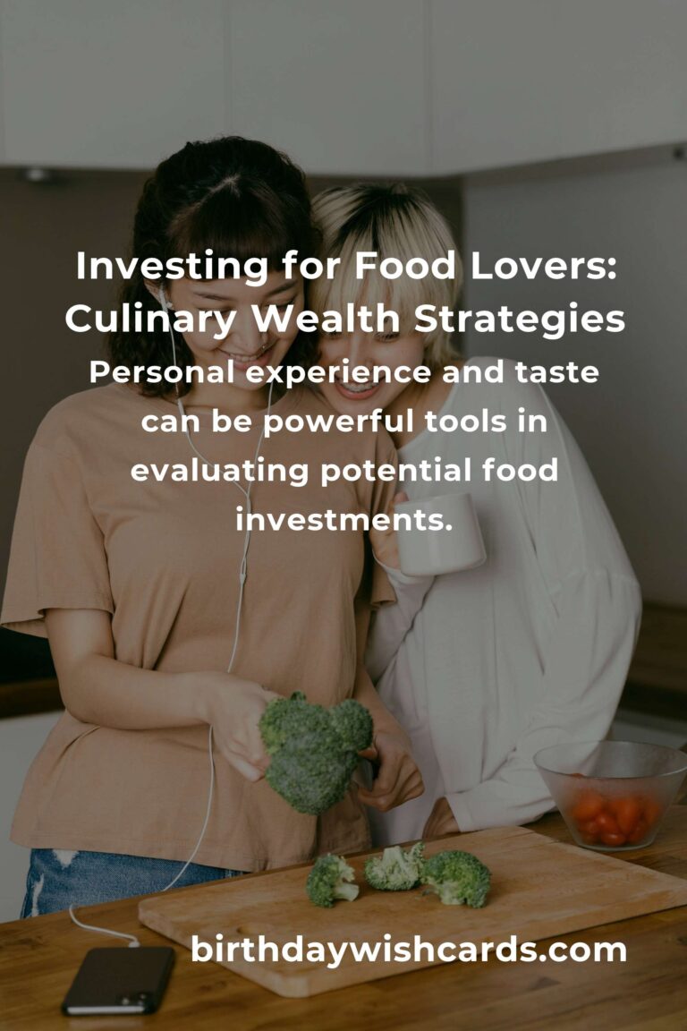 Savoring Wealth: The Complete Guide to Investing for Food Lovers