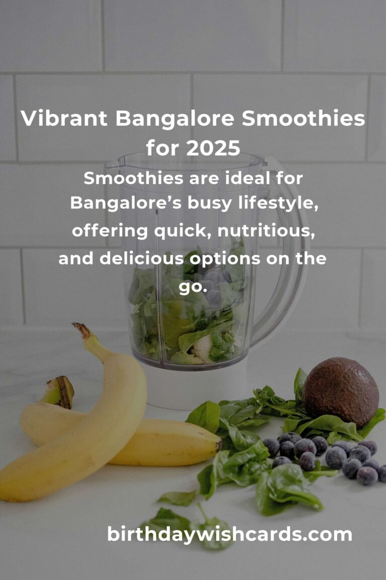 Sip Your Way Into 2025: The Best Smoothie Recipes in Bangalore Revealed