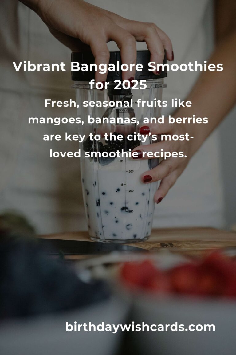Sip Your Way Into 2025: The Best Smoothie Recipes in Bangalore Revealed