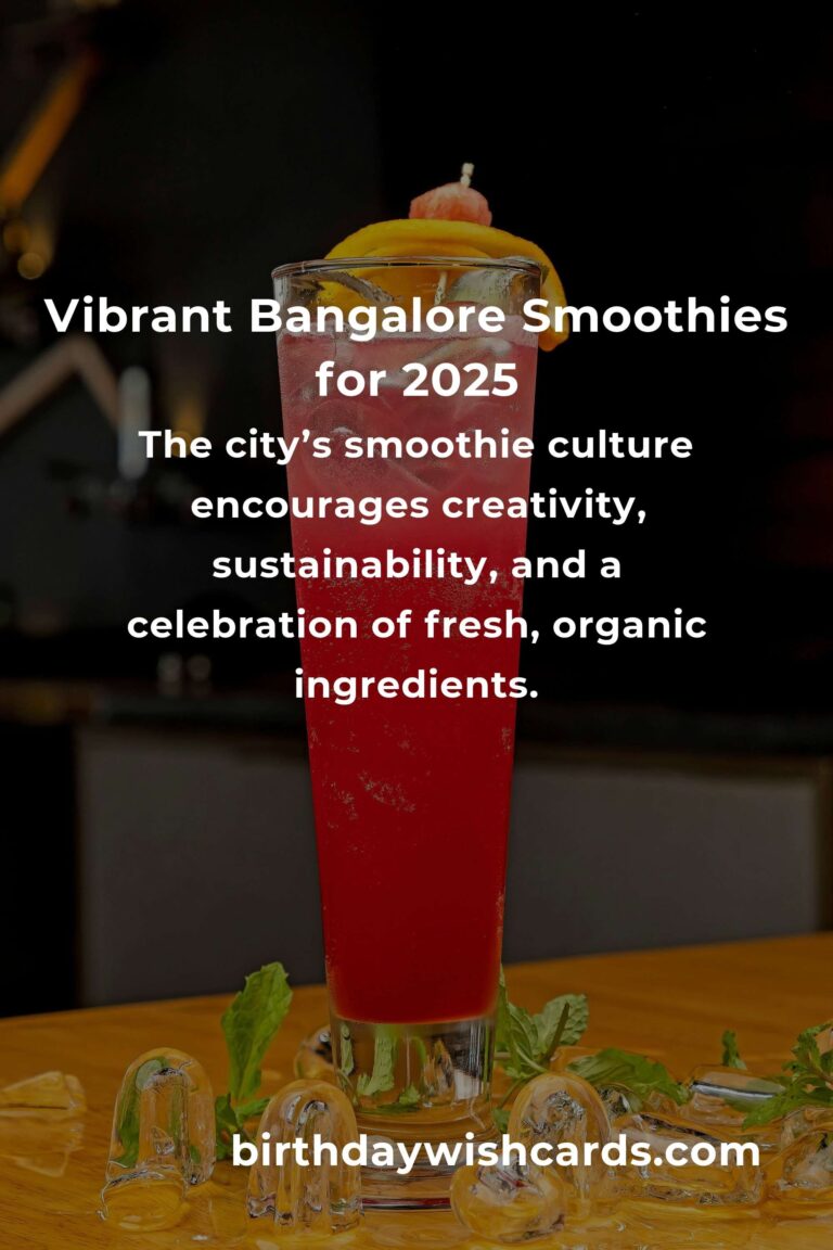 Sip Your Way Into 2025: The Best Smoothie Recipes in Bangalore Revealed