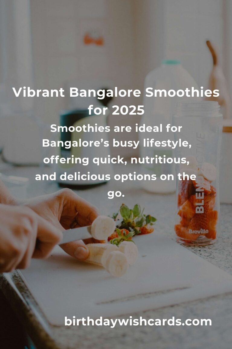 Sip Your Way Into 2025: The Best Smoothie Recipes in Bangalore Revealed