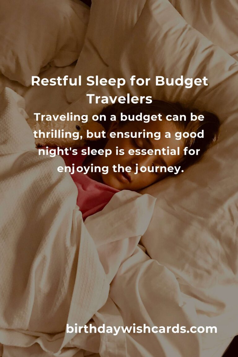 Sleep Soundly: A Budget Traveler's Guide to Quality Rest in 2025